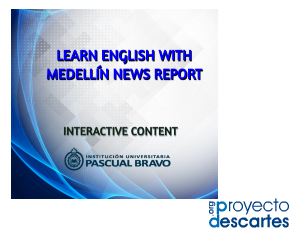 Learn English with Medellín News Report