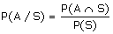 probabilidad de A condicionada a S