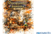 Química en la vida cotidiana: Desengrasantes y disolventes. Vol II