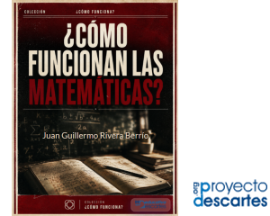 ¿Como funcionan las matemáticas?