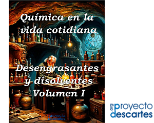 Química en la vida cotidiana: Desengrasantes ydisolventes