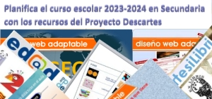 Planifica el curso escolar 2023-2024 en Secundaria con los recursos del Proyecto Descartes
