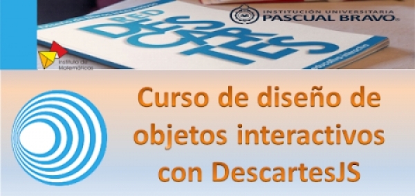 Convocatoria del curso para la edición de objetos interactivos con DescartesJS