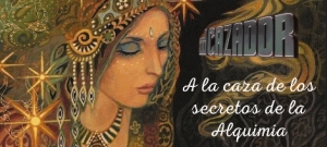 “El Cazador. A la caza de los secretos de la Alquimia”