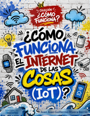 ¿Cómo funciona el IoT?