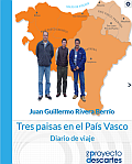 Tres paisas en el País Vasco