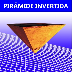 PIRÁMIDE INVERTIDA