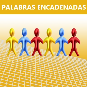 PALABRAS ENCADENADAS