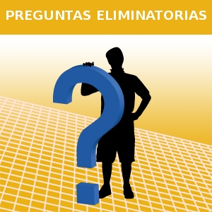 PREGUNTAS ELIMINATORIAS