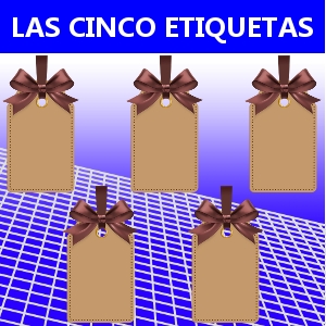 LAS CINCO ETIQUETAS
