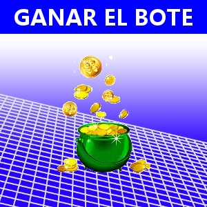 GANAR EL BOTE