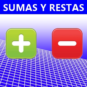 SUMAS Y RESTAS