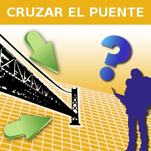 CRUZAR EL PUENTE