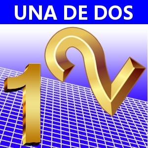 UNA DE DOS