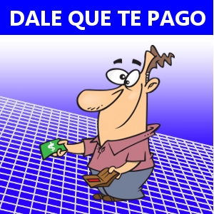 DALE QUE TE PAGO