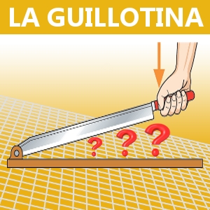 LA GUILLOTINA