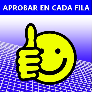 APROBAR EN CADA FILA