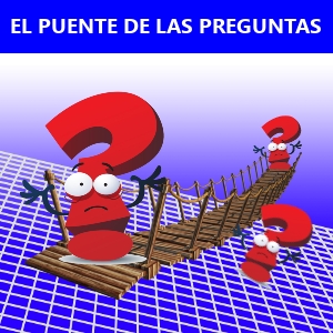 EL PUENTE DE LAS PREGUNTAS