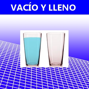 VACÍO Y LLENO