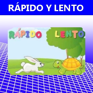 RÁPIDO Y LENTO