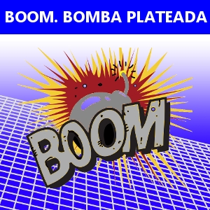 BOOM. BOMBA PLATEADA