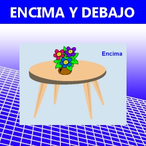 ENCIMA Y DEBAJO